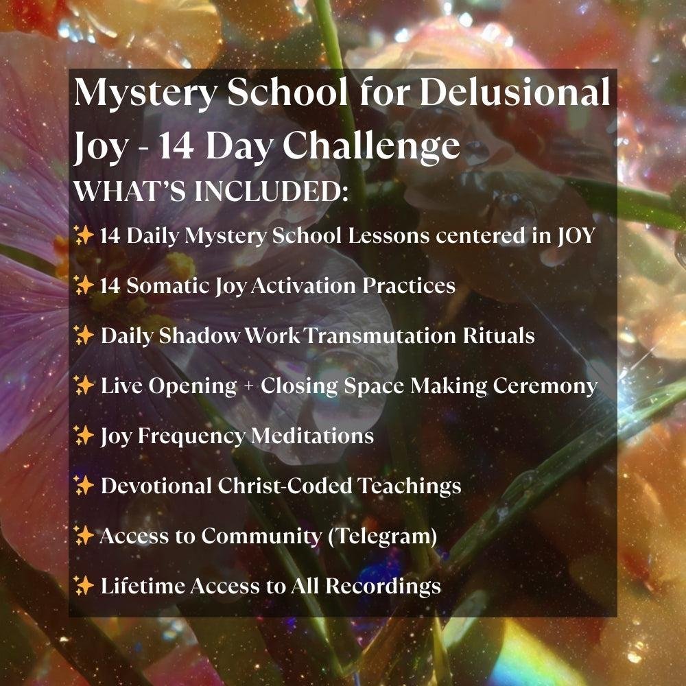 Mystery School for Delusional Joy – 14 Day Joy Activation Challenge